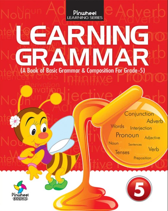 LEARNING GRAMMAR-5 ( A Book of Basic Grammar & Composition Fore Grade - 5)